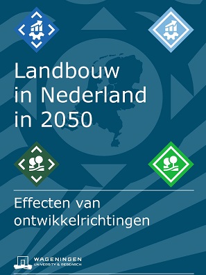 WUR rapport: Landbouw in 2050